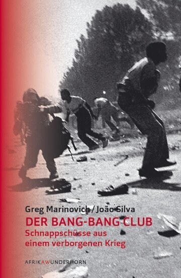 Der Bang-Bang Club (Hardcover)