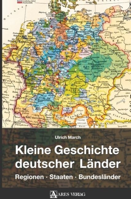 Kleine Geschichte deutscher Lander (Hardcover)