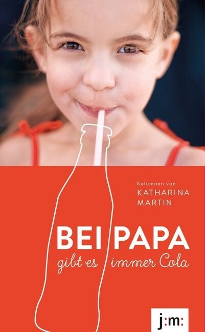 Bei Papa gibt es immer Cola (Paperback)