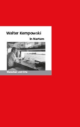 Walter Kempowski in Nartum (Pamphlet)