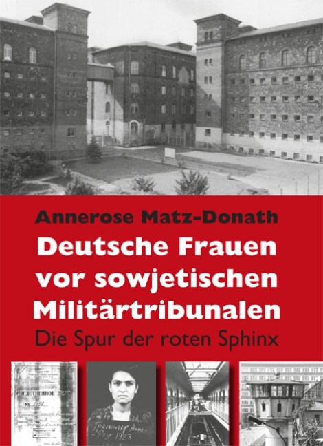 Deutsche Frauen vor sowjetischen Militartribunalen (Paperback)