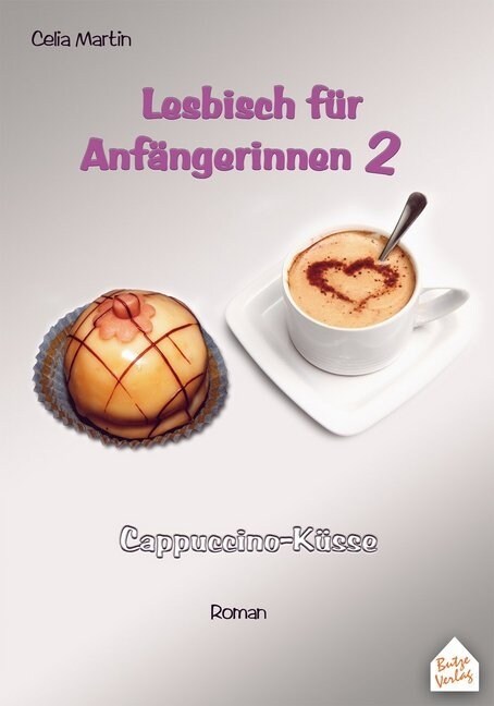 Lesbisch fur Anfangerinnen: Cappuccino-Kusse (Paperback)