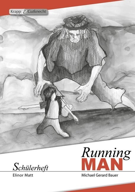 Michael Gerard Bauer: Running MAN, Schulerheft (Paperback)