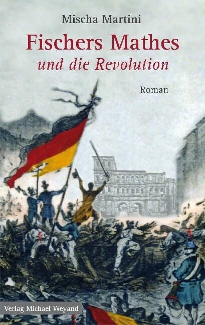 Fischers Mathes und die Revolution (Paperback)