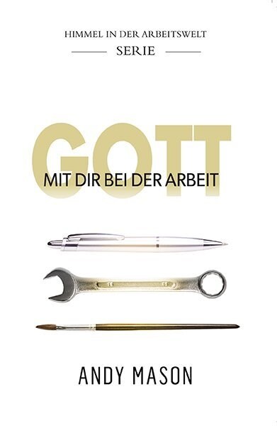 Gott mit dir bei der Arbeit (Paperback)