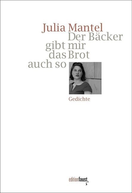 Der Backer gibt mir das Brot auch so (Hardcover)