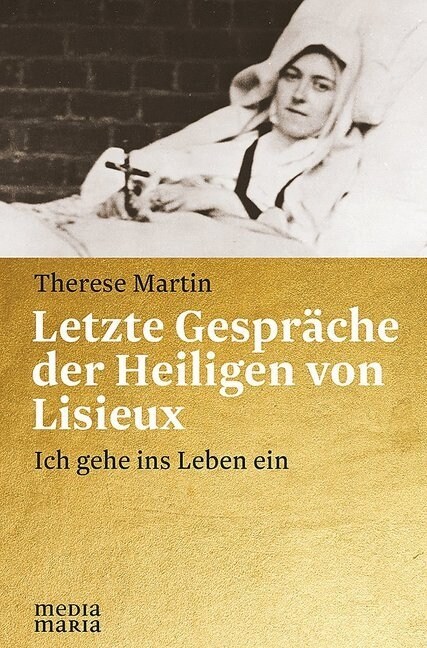 Letzte Gesprache der Heiligen von Lisieux (Hardcover)