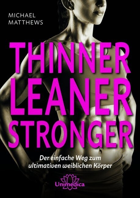 Thinner Leaner Stronger (Hardcover)