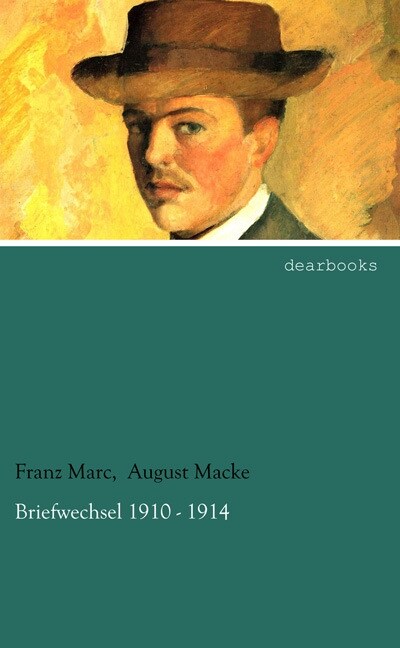 Briefwechsel 1910 - 1914 (Paperback)