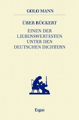 Uber Ruckert: Einen Der Liebenswertesten Unter Den Deutschen Dichtern (Paperback, 3, 3., Durchgesehe)