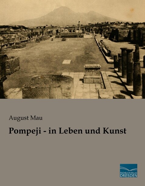 Pompeji - in Leben und Kunst (Paperback)