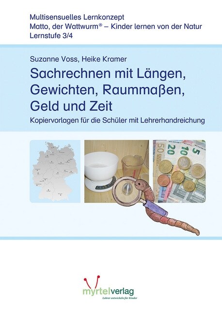 Lernstufe 3/4 - Sachrechnen mit Langen, Gewichten, Raummaßen, Geld und Zeit (Paperback)