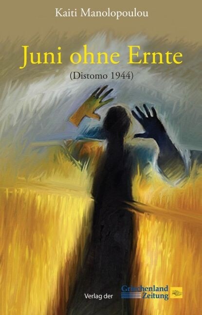 Juni ohne Ernte (Hardcover)