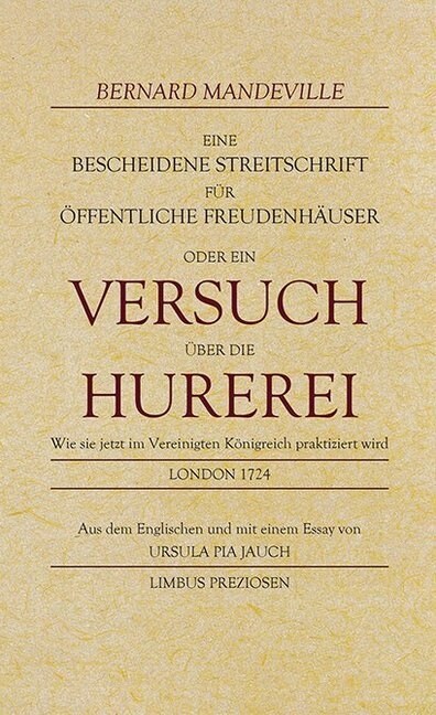 Eine bescheidene Streitschrift fur offentliche Freudenhauser (Hardcover)