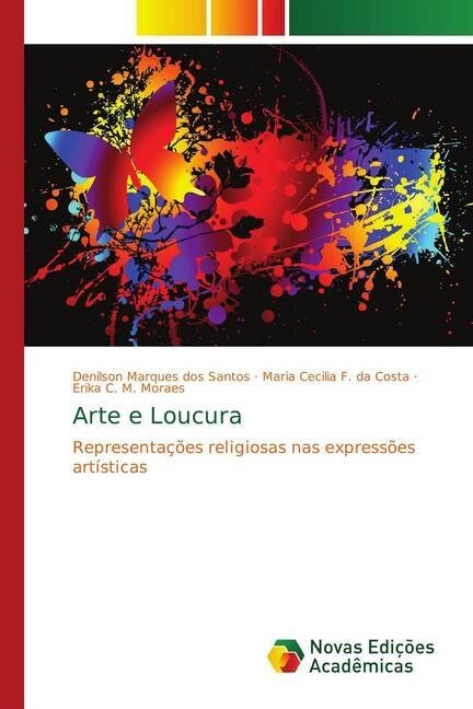 Arte e Loucura (Paperback)