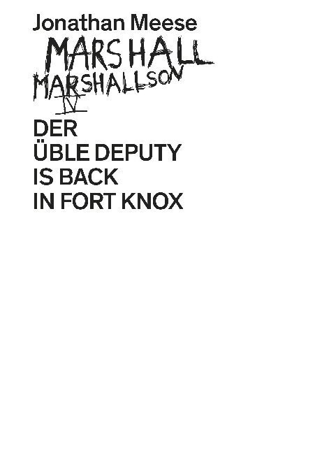 Marshall Marshallson IV. Der uble Deputy is back in Forth Knox (Paperback)