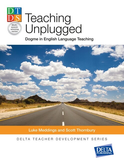 Teaching Unplugged (Paperback)
