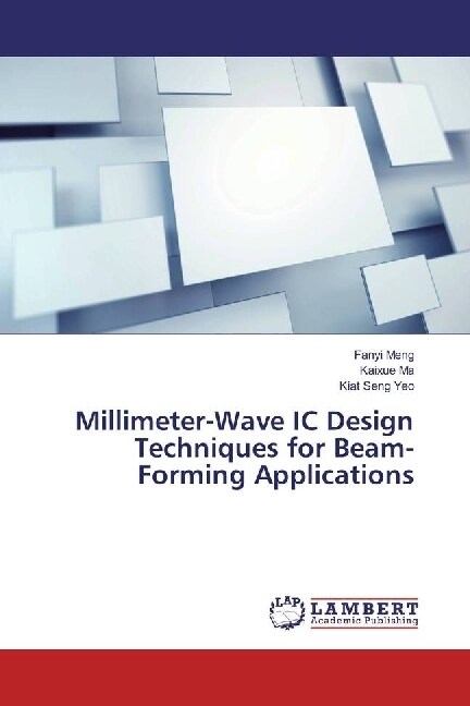 Millimeter-Wave IC Design Techniques for Beam-Forming Applications (Paperback)