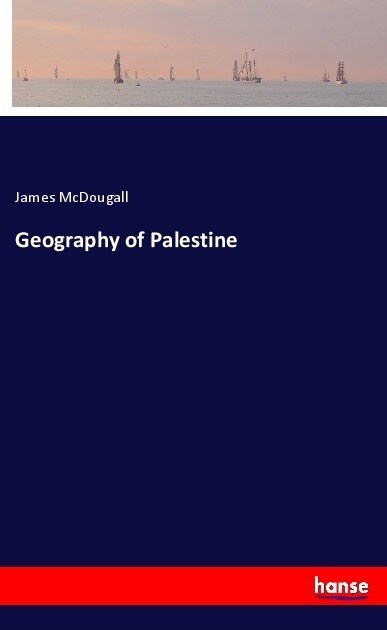 Geography of Palestine (Paperback)