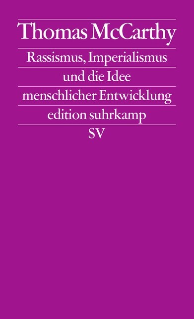 Rassismus, Imperialismus und die Idee menschlicher Entwicklung (Paperback)