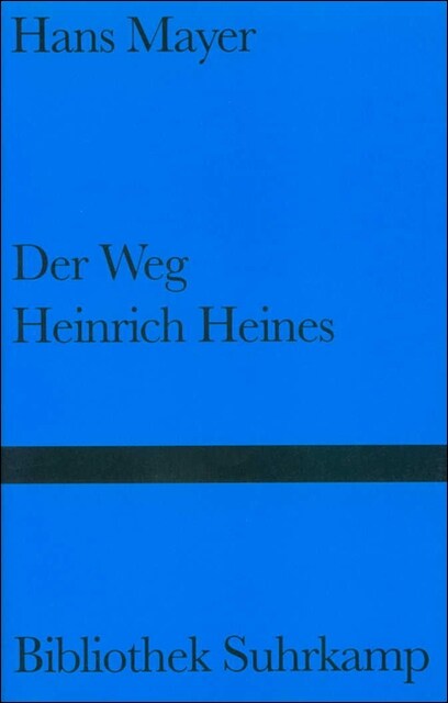 Der Weg Heinrich Heines (Hardcover)