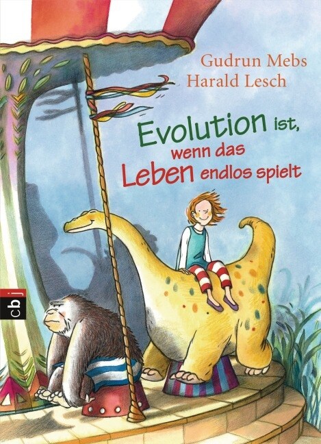 Evolution ist, wenn das Leben endlos spielt (Hardcover)