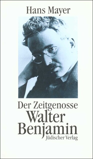 Der Zeitgenosse Walter Benjamin (Paperback)