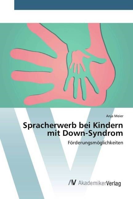 Spracherwerb bei Kindern mit Down-Syndrom (Paperback)