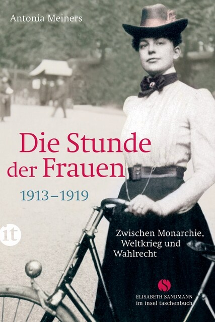 Die Stunde der Frauen 1913-1919 (Paperback)