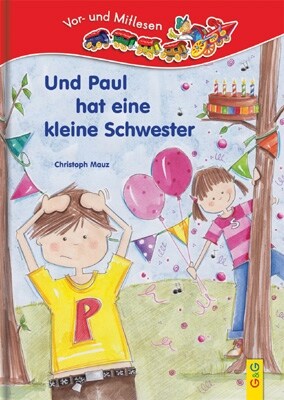 Und Paul hat eine kleine Schwester (Hardcover)