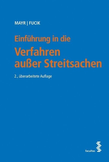 Einfuhrung in die Verfahren außer Streitsachen (f. Osterreich) (Paperback)