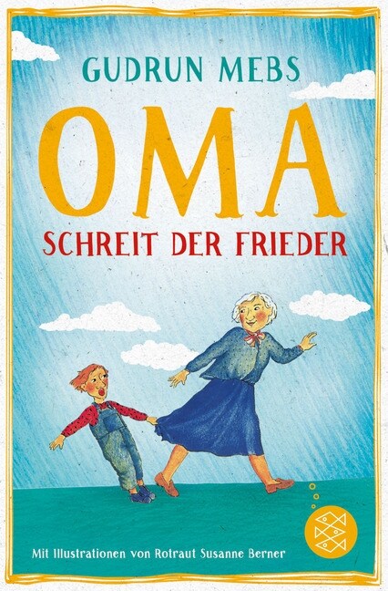 Oma!, schreit der Frieder (Paperback)