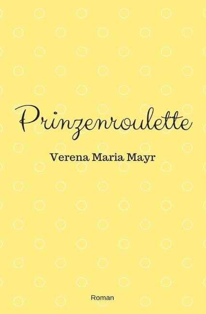 Prinzenroulette (Paperback)