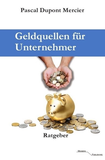 Geldquellen fur Unternehmer (Paperback)