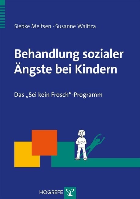 Behandlung sozialer Angste bei Kindern, m. CD-ROM (Paperback)