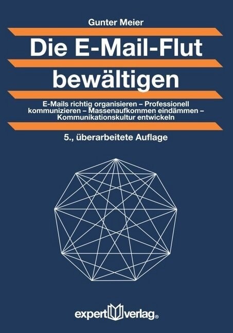 Die E-Mail-Flut bewaltigen (Paperback)