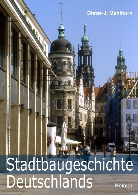 Stadtbaugeschichte Deutschlands (Paperback)