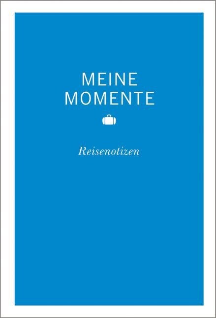 MERIAN Momente Meine Momente Reisenotizen (blau) (Paperback)