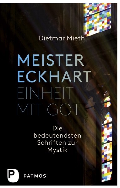 Meister Eckhart - Einheit mit Gott (Paperback)