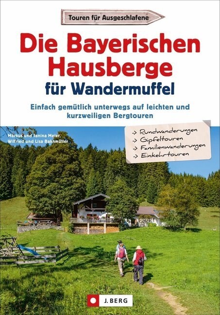 Die Bayerischen Hausberge fur Wandermuffel (Paperback)