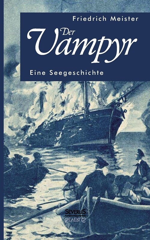 Der Vampyr: Eine Seegeschichte (Paperback)