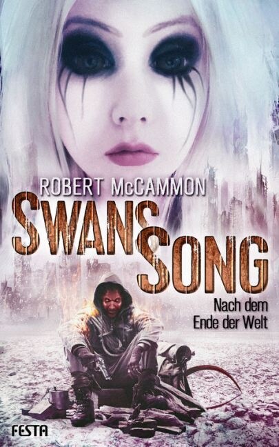 Swans Song - Nach dem Ende der Welt (Paperback)