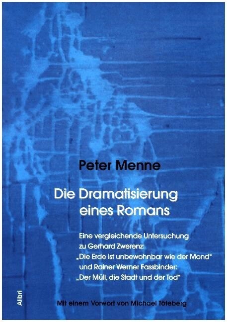 Die Dramatisierung eines Romans. Bd.1 (Paperback)