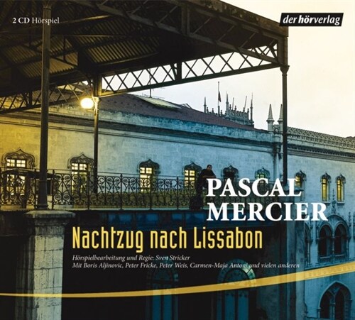 Nachtzug nach Lissabon, 2 Audio-CDs (CD-Audio)