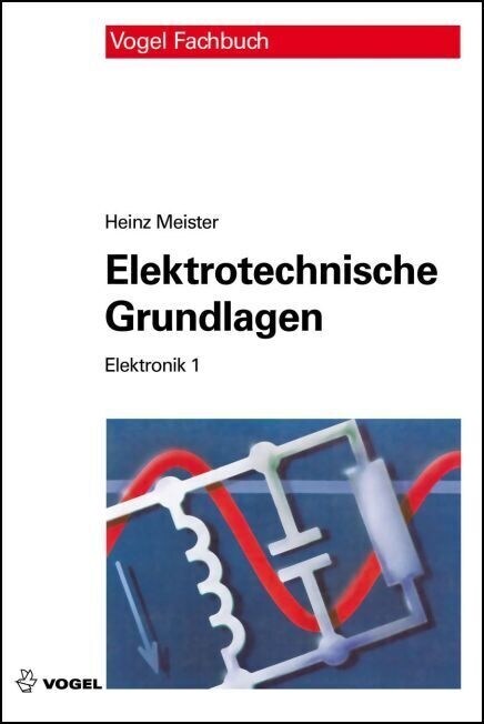 Elektrotechnische Grundlagen (Hardcover)
