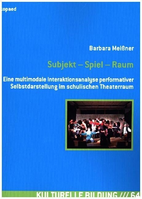 Subjekt - Spiel - Raum (Paperback)