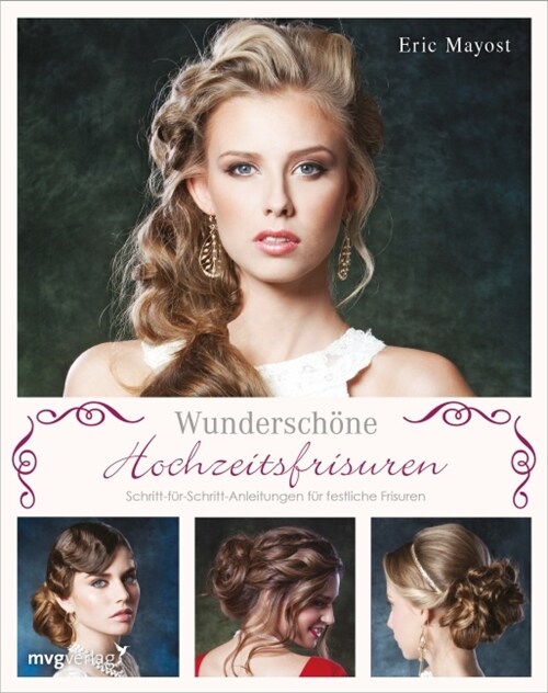 Wunderschone Hochzeitsfrisuren (Paperback)