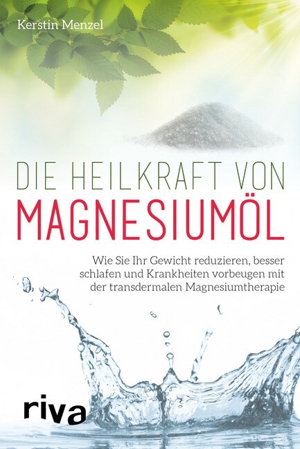 Die Heilkraft von Magnesiumol (Paperback)