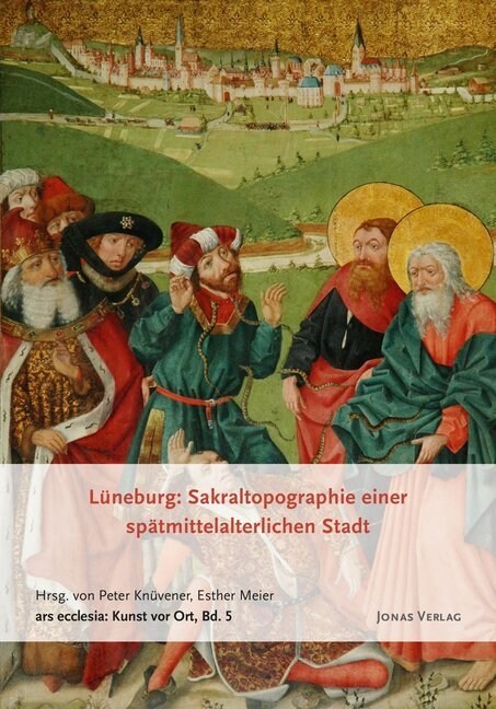 Luneburg: Sakraltopographie einer spatmittelalterlichen Stadt (Paperback)