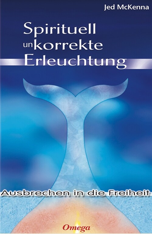 Spirituell unkorrekte Erleuchtung (Hardcover)